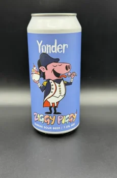 Yonder. Ziggy Piggy. Can